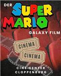 Veranstaltungsbild Wir gehen ins Kino....Der Super Mario Galaxy Film